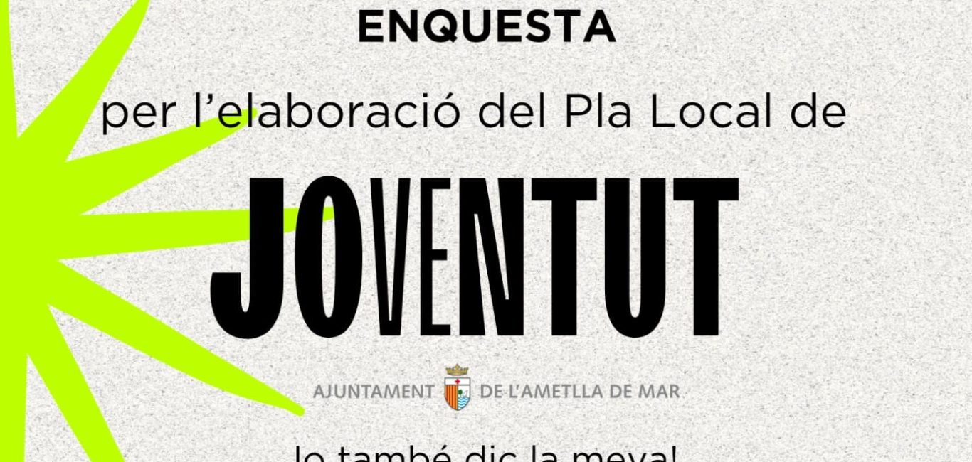 L’Ajuntament de l’Ametlla de Mar actualitza el Pla Local de Joventut per conèixer les necessitats dels joves